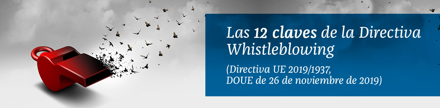 Especial 12 claves directiva Whistleblowing